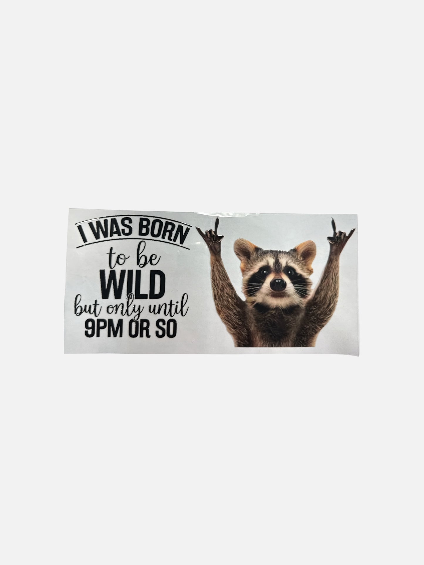 Born to be Wild 16oz UV DTF Cup Wrap Transfer for Cups #393