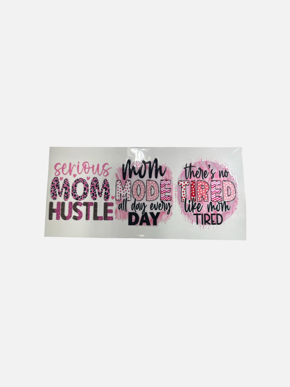 Serious Mom Hustle UV DTF 16oz Decal Wrap #858