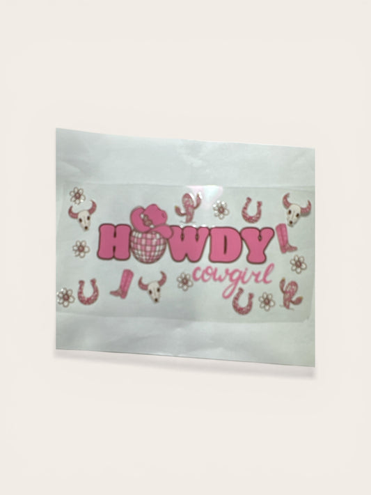 Howdy Cowgirl UV DTF Cup Wrap – 16oz #199