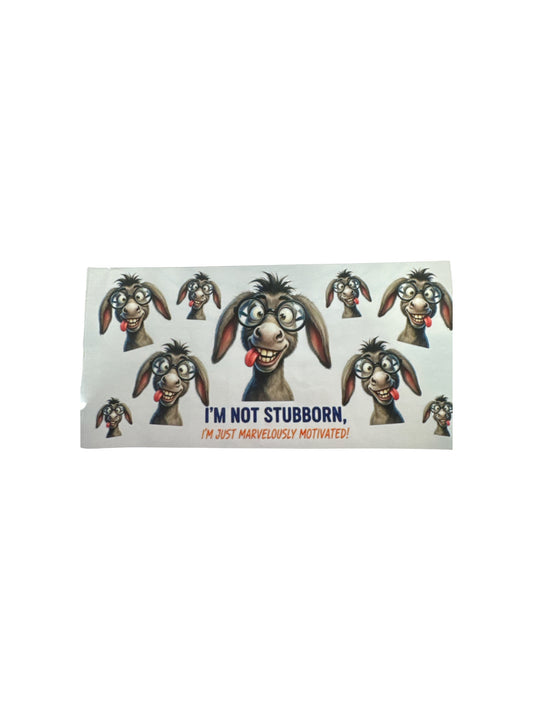 Mule (Silly Stubborn) 16oz UV DTF Cup Wrap #405