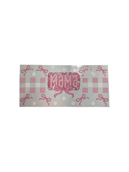 Mama with Pink Checkers UV DTF 16oz Cup Wrap, #365