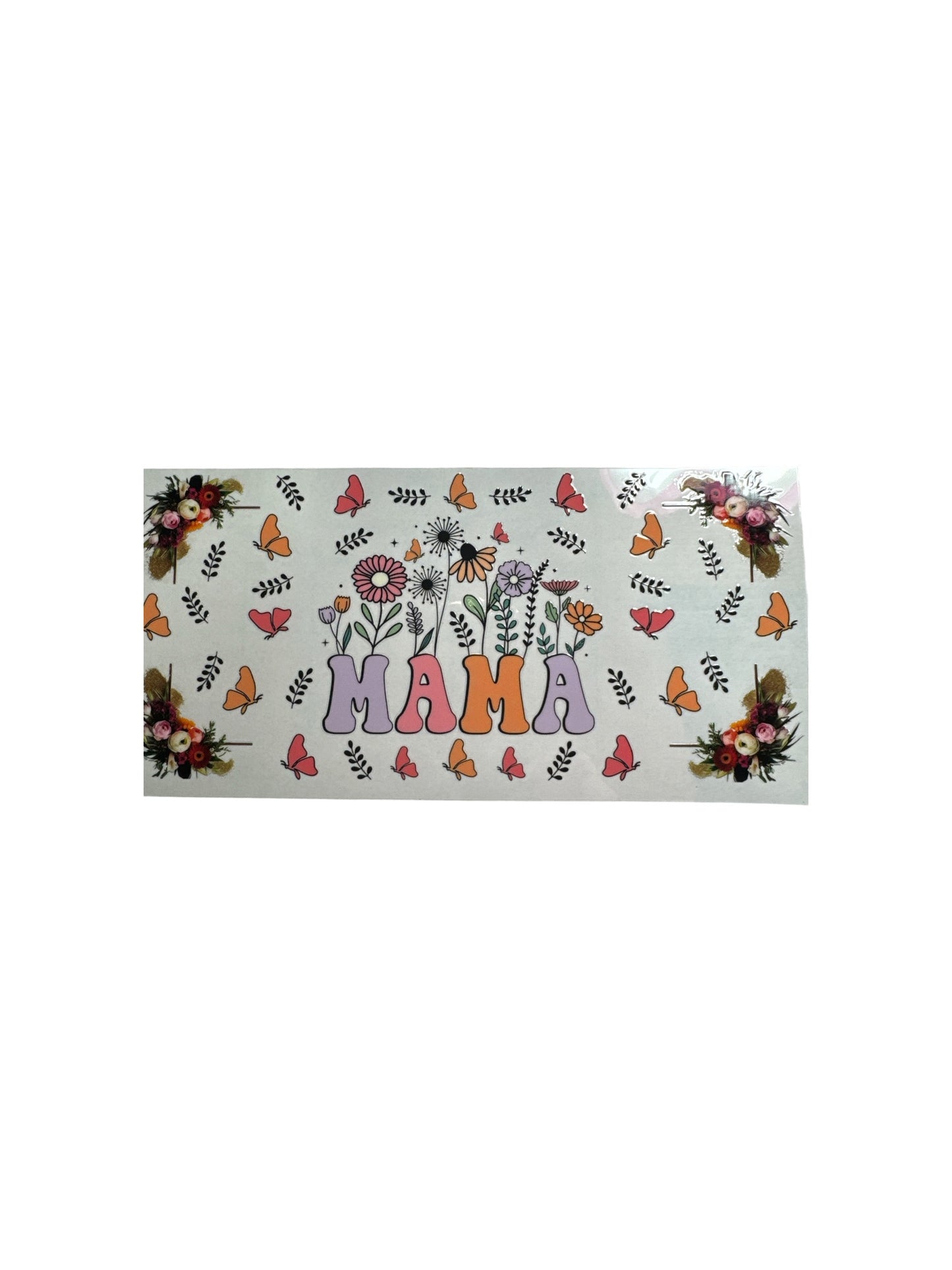 Mama with Flowers UV DTF 16oz Cup Wrap, #371