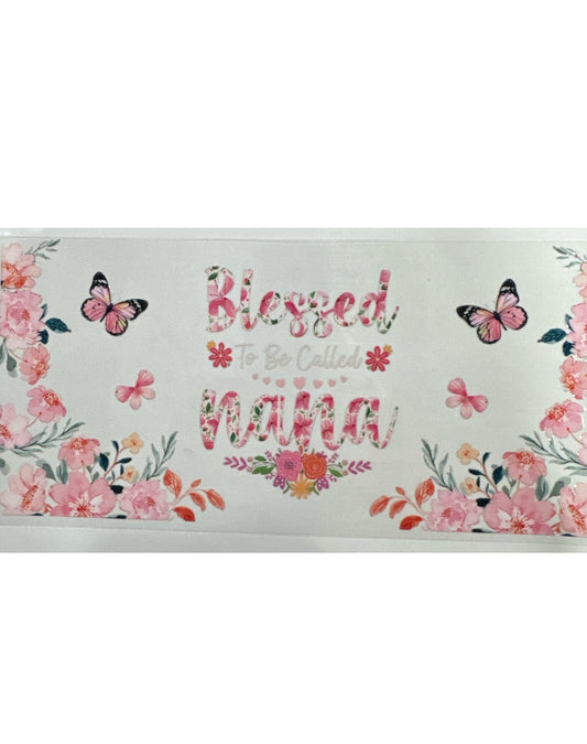 Blessed Nana UV DTF 16oz Cup Wrap, #525