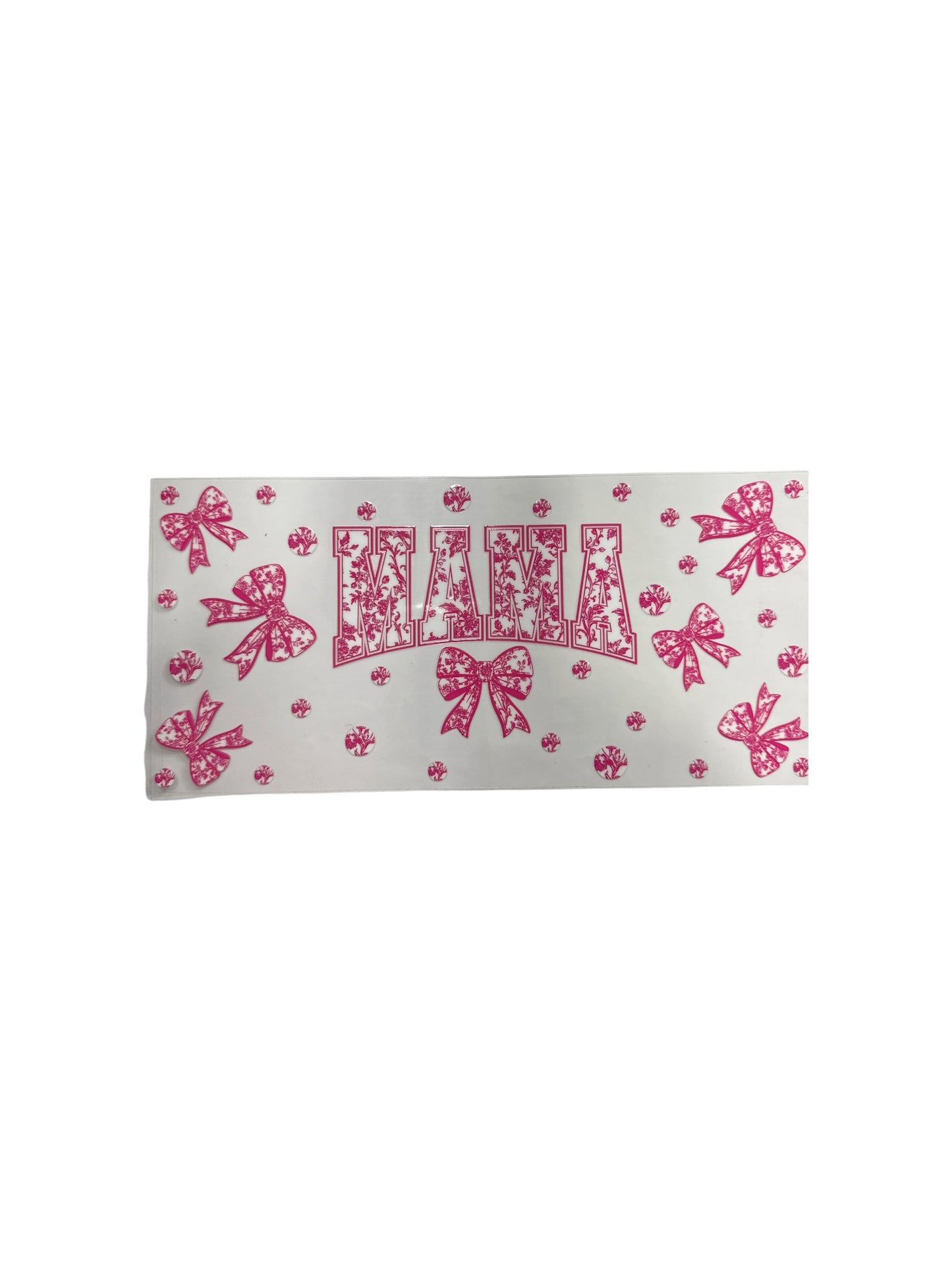 Mama Pink Bow UV DTF 16oz Cup Wrap, #530