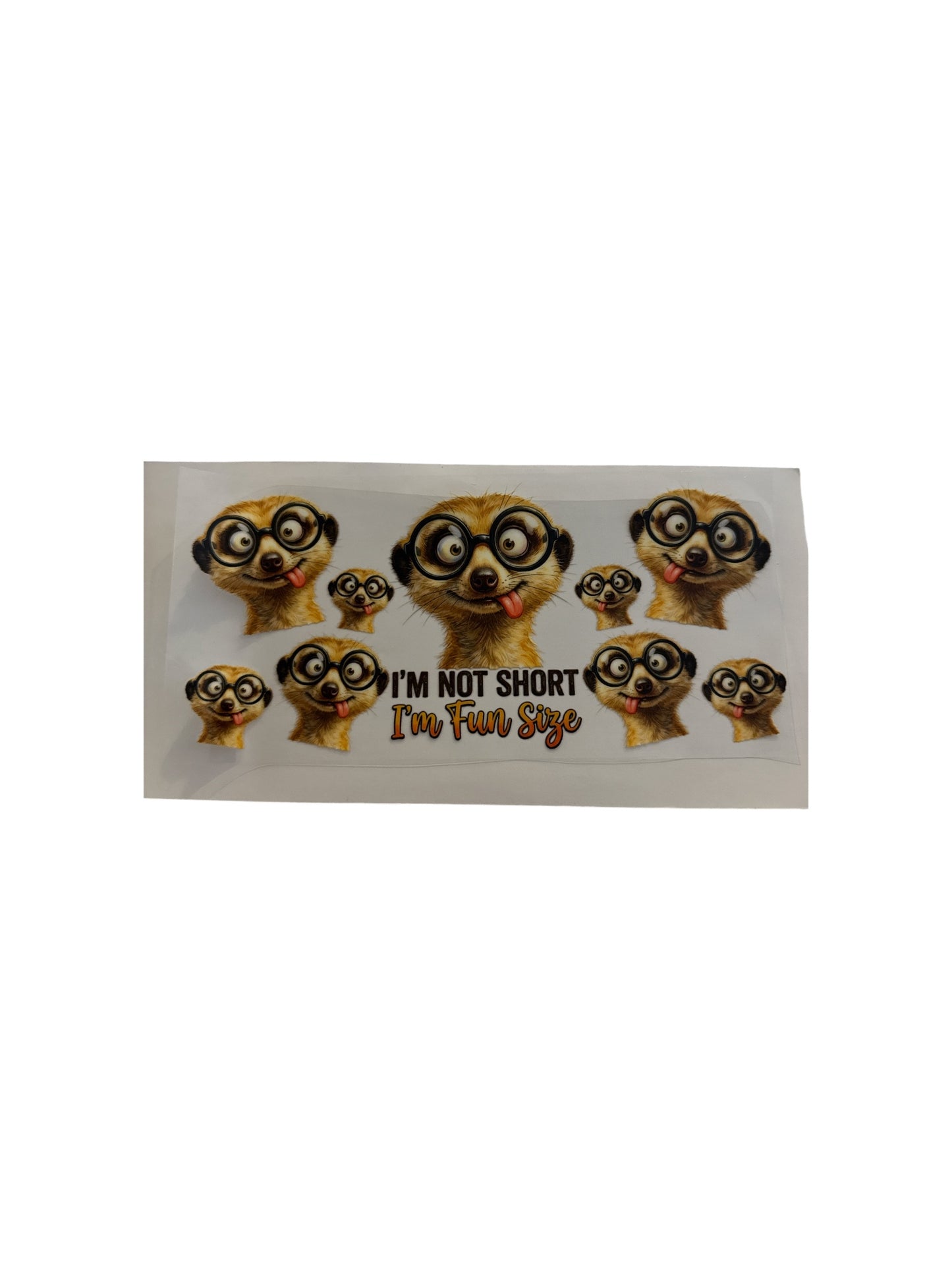Meercat Fun Size 16oz UV DTF Cup Wrap #490