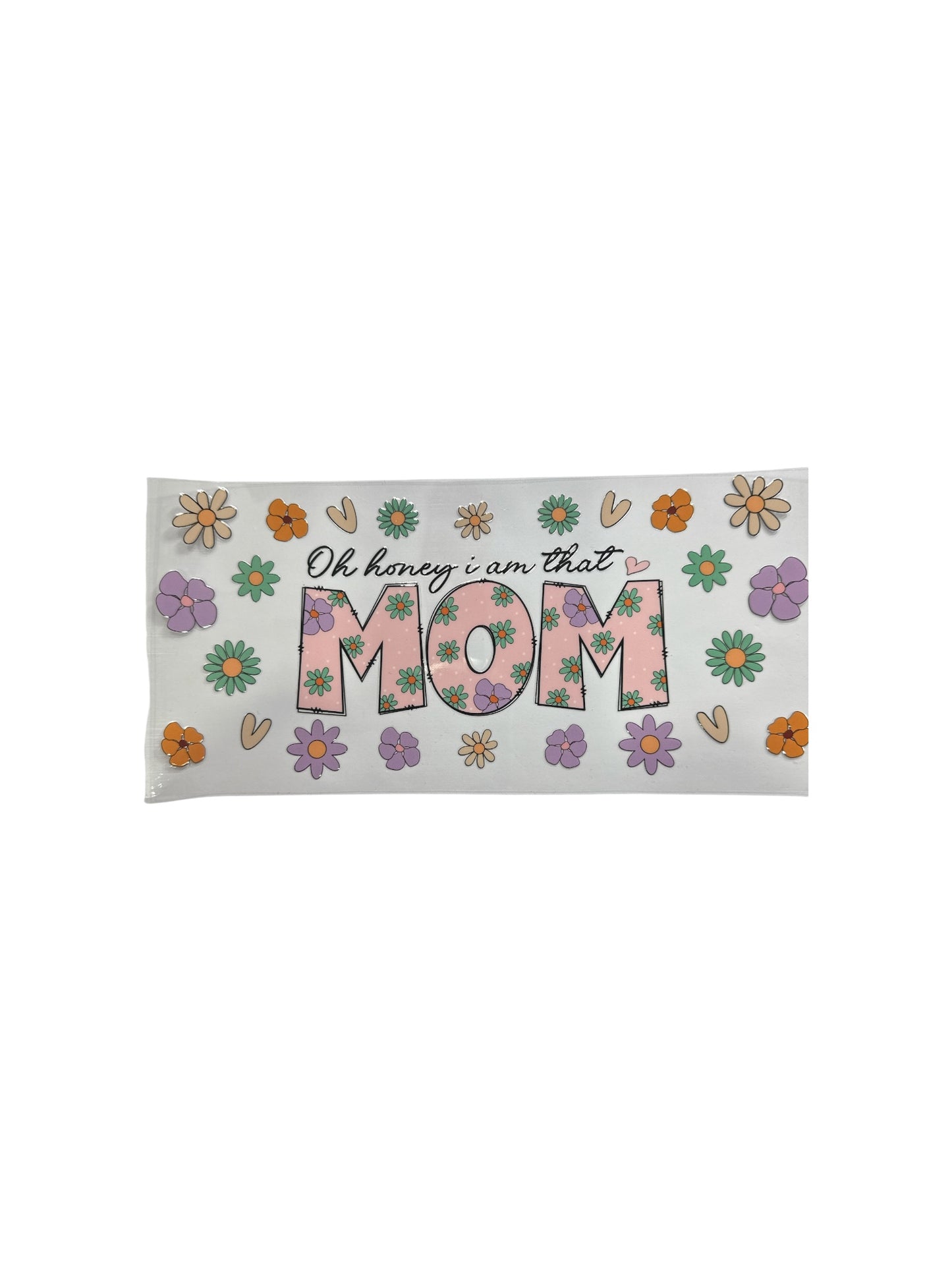 That Mom UV DTF 16oz Cup Wrap, #567
