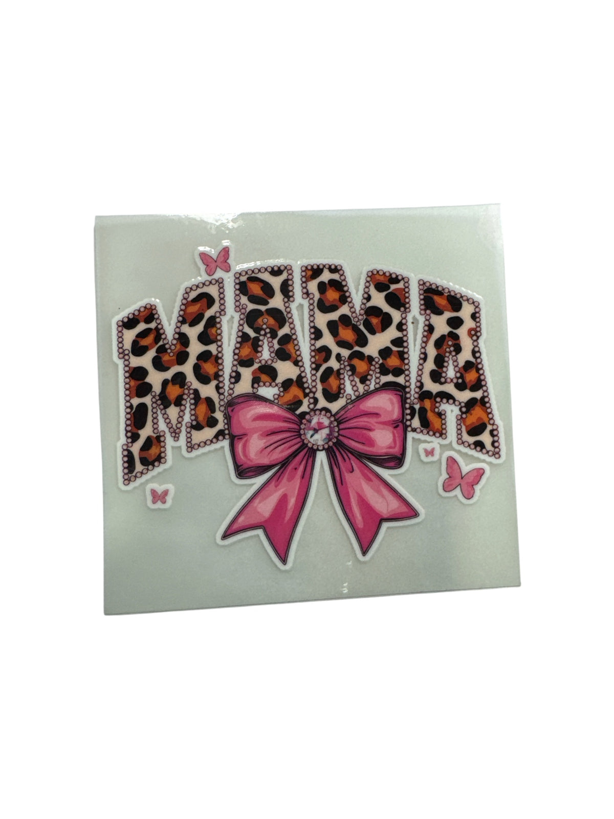 15oz GLOW IN THE DARK UV DTF Mama with Bow Transfer #635