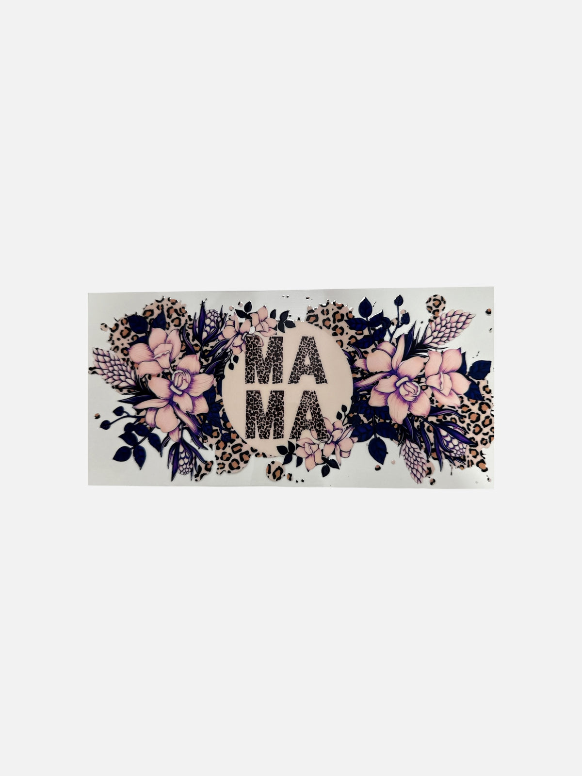 Mama with Flowers Leopard UV DTF 16oz Decal Wrap #848