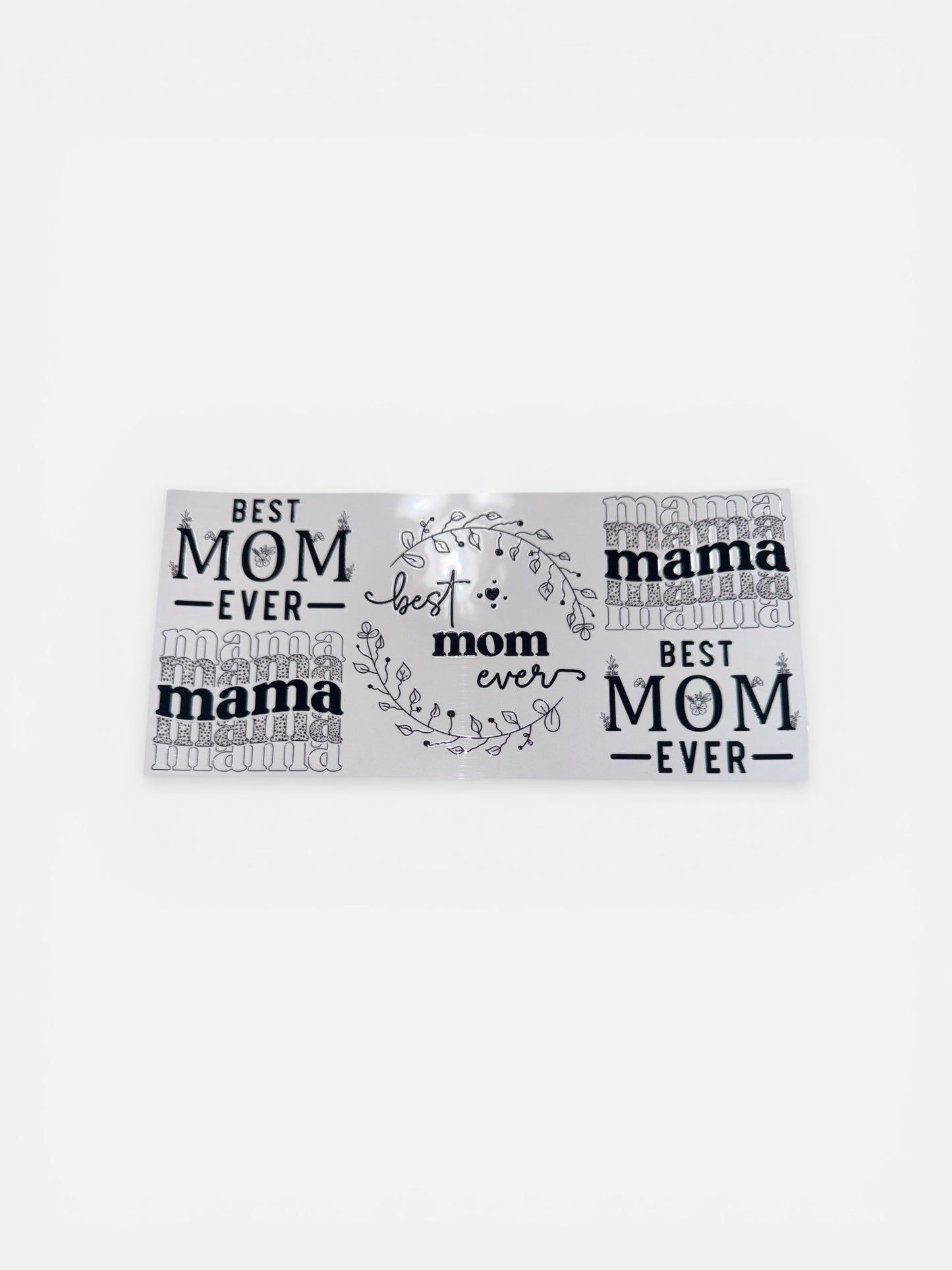 Best Mom EVER UV DTF 16oz Cup Wrap, #214 Tumbler Decal