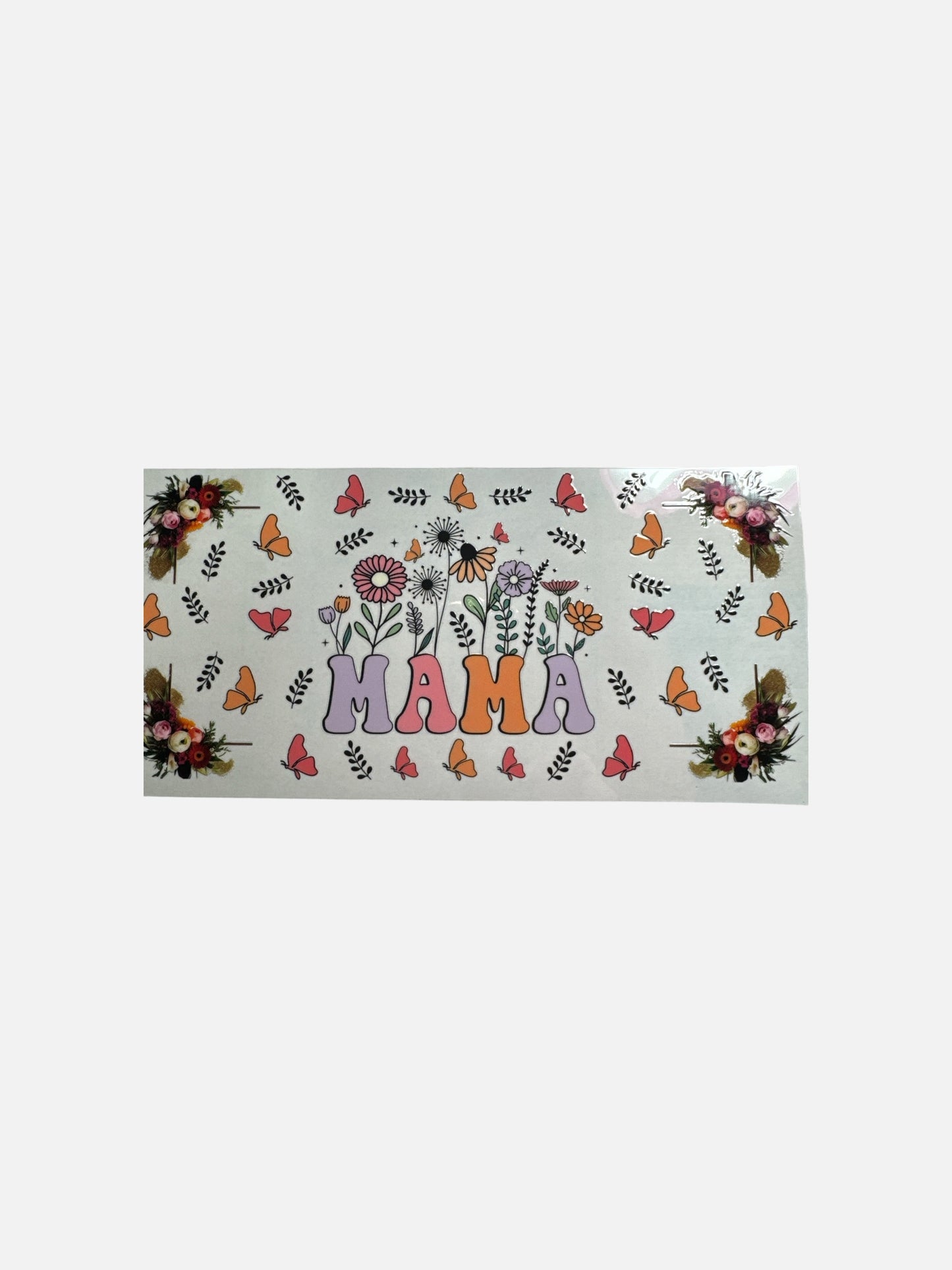 Mama with Flowers UV DTF 16oz Cup Wrap, #371