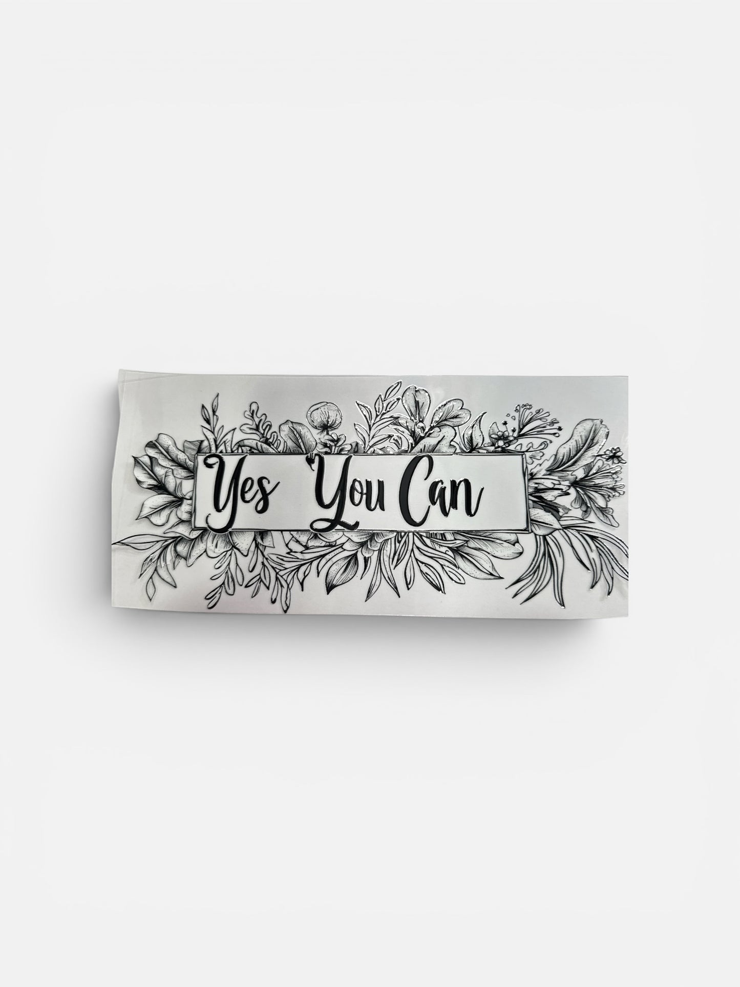 Yes You Can UV DTF 16oz Cup Wrap, #301 Tumbler Decal