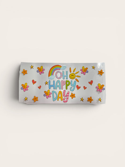 Oh Happy Day with Rainbow 16oz UV DTF Transfer for Cups #282